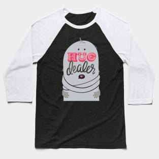 Hug Dealer Baseball T-Shirt